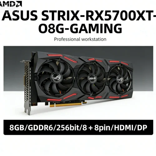 AMD Radeon RX 5700 CLD 8GO & RX 5700 XT TCX 8GP & STRIX RX5700XT O8G GAMING 8GB GDDR6 256-bit graphics card For PCI-E4.0 HDMI DP